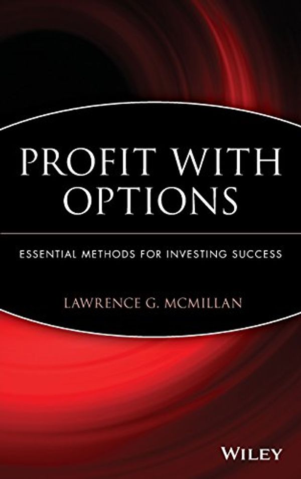 Cover Art for 9780471225317, Profit With Options: Essential Methods for Investing Success by McMillan