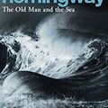Cover Art for 8601404200632, The Old Man and the Sea by Ernest Hemingway
