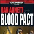 Cover Art for 9781844166930, Blood Pact by Dan Abnett