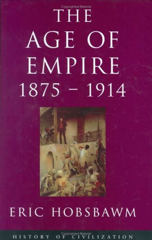 Cover Art for 9781842120163, The Age of Empire, 1875-1914 by Eric Hobsbawm