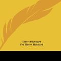 Cover Art for 9781161576955, Henry D. Thoreau by Elbert Hubbard