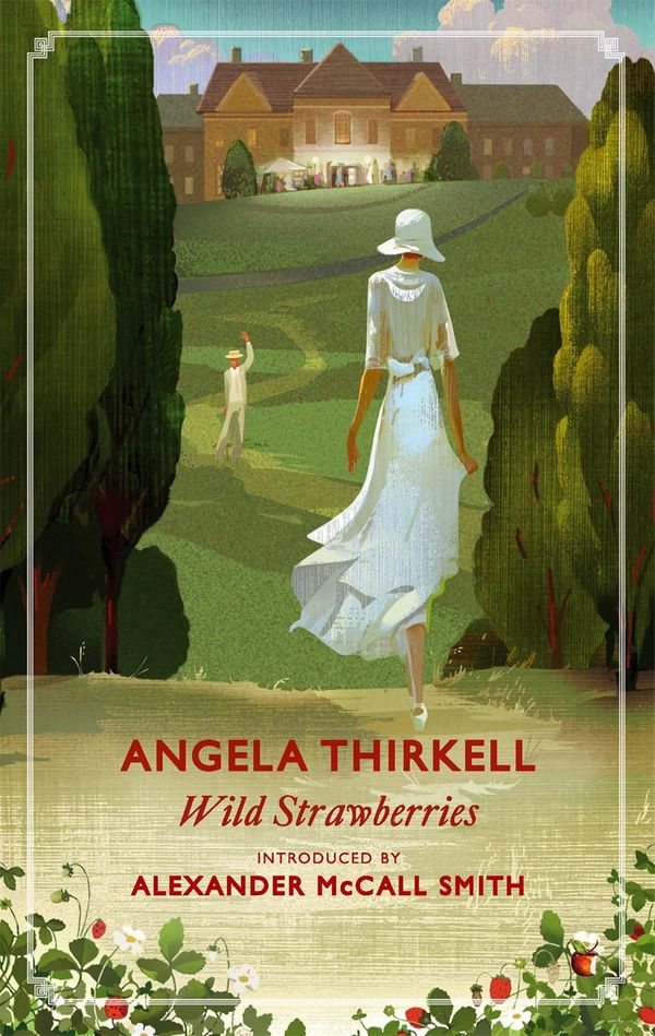 Cover Art for 9781405516716, Wild Strawberries: A Virago Modern Classic by Angela Thirkell