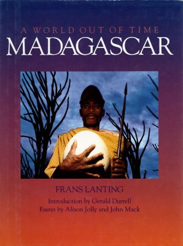 Cover Art for 9780709043782, Madagascar: A World Out of Time by Frans Lanting