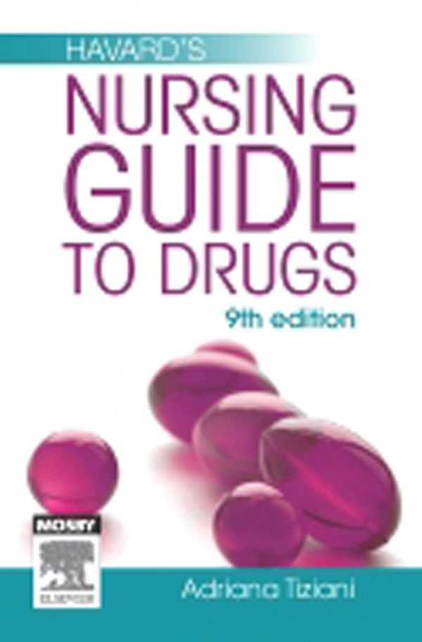 Cover Art for 9780729541411, Harvard's Nursing Guide to Drugs (9th Edition) by Adriana P. Tiziani RN  BSc(Mon)  Dip Ed(Melb)  MEdSt(Mon)  MRCNA