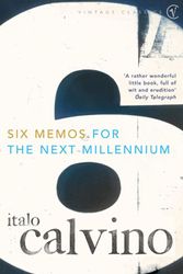 Cover Art for 9780099730514, Six Memos for the Next Millennium by Italo Calvino