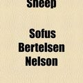 Cover Art for 9781154555004, Feeding Wild Plants to Sheep by Sofus Bertelsen Nelson