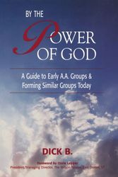 Cover Art for 9781885803306, By the Power of God by Dick B.