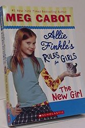 Cover Art for 2015545040426, Allie Finkle's Rules For Girls: The New Girl by Meg Cabot