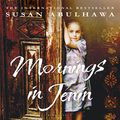 Cover Art for B0BXLWFWJN, Mornings in Jenin by Susan Abulhawa