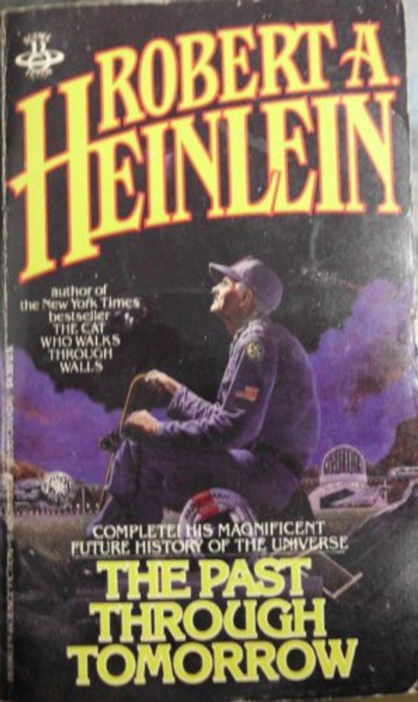 Cover Art for 9780425093504, Past Through Tomorrow by Robert A Heinlein