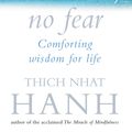 Cover Art for 9781446490860, No Death, No Fear by Thich Nhat Hanh