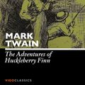 Cover Art for 9781907889448, The Adventures of Huckleberry Finn by Mark Twain