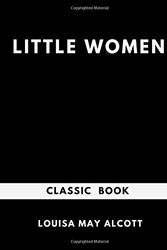 Cover Art for 9781546535652, Little Women (Children's Classic Book) by Louisa May Alcott