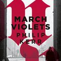 Cover Art for 9780241976012, March Violets by Philip Kerr
