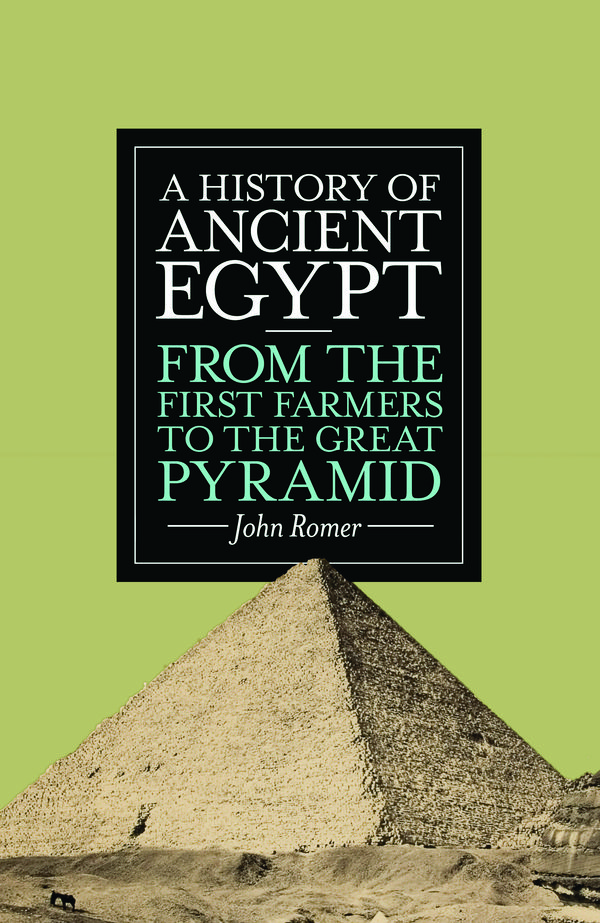 Cover Art for 9781846143786, A History of Ancient Egypt by John Romer