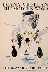 Cover Art for 0000847846083, Diana Vreeland: the Modern Woman: The Bazaar Years, 1936-1962 by Alexander Vreeland