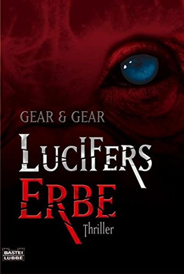 Cover Art for 9783404154586, Lucifers Erbe by Unknown