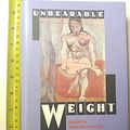 Cover Art for 9780520079793, Unbearable Weight by Susan Bordo