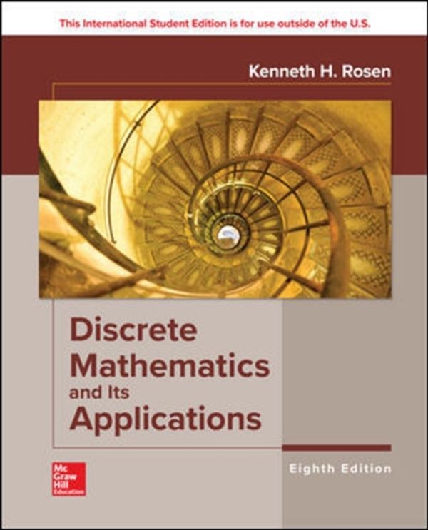 Cover Art for 9781260091991, Discrete Mathematics and Its Applications by Kenneth H. Rosen