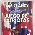 Cover Art for 9788401322693, Juego de patriotas by Tom Clancy