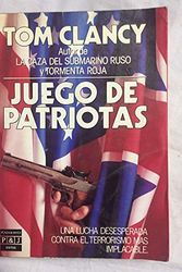 Cover Art for 9788401322693, Juego de patriotas by Tom Clancy