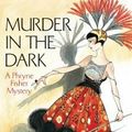 Cover Art for 9781590586341, Murder in the Dark by Kerry Greenwood