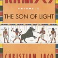 Cover Art for 9780446673563, Ramses: The Son of Light - Volume I by Christian Jacq