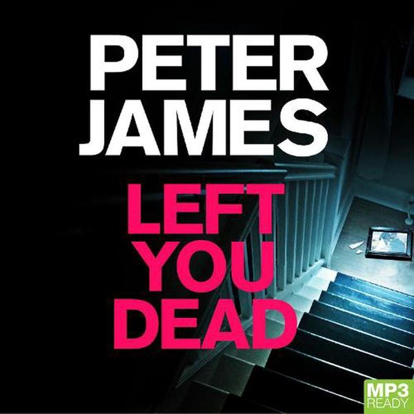 Cover Art for 9781867556176, Left You Dead: 17 by Peter James