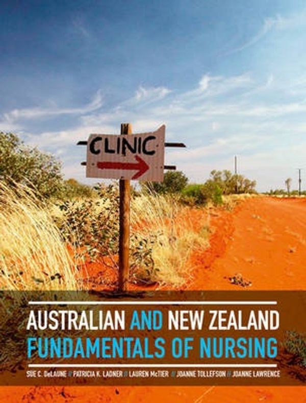 Cover Art for 9780170350648, Australian and New Zealand Fundamentals of Nursing by Sue Delaune, Patricia Ladner, Lauren McTier, Joanne Tollefson, Joanne Lawrence