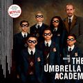 Cover Art for B086J8L1MN, The Making of The Umbrella Academy by Netflix, Gerard Way, Gabriel Ba