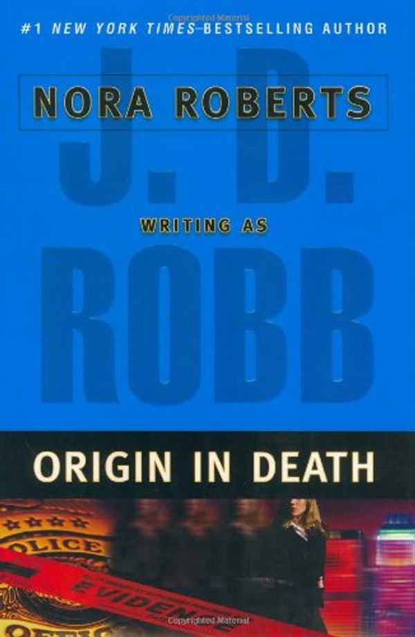 Cover Art for 9780399152894, Origin in Death by J. D. Robb