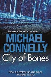 Cover Art for 9781409116820, City of Bones by Michael Connelly