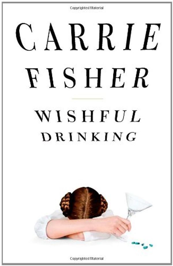 Cover Art for 9781439102251, Wishful Drinking by Carrie Fisher