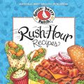 Cover Art for 9781612810690, Rush-Hour Recipes by Gooseberry Patch