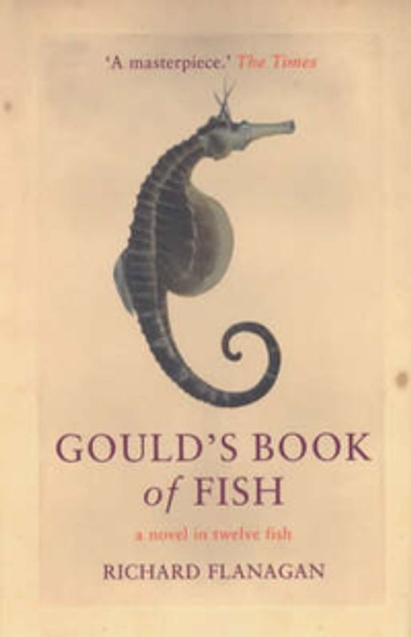 Cover Art for 9781843540700, Gould's Book of Fish by Richard Flanagan