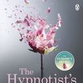 Cover Art for 9780718197872, The Hypnotist's Love Story by Liane Moriarty