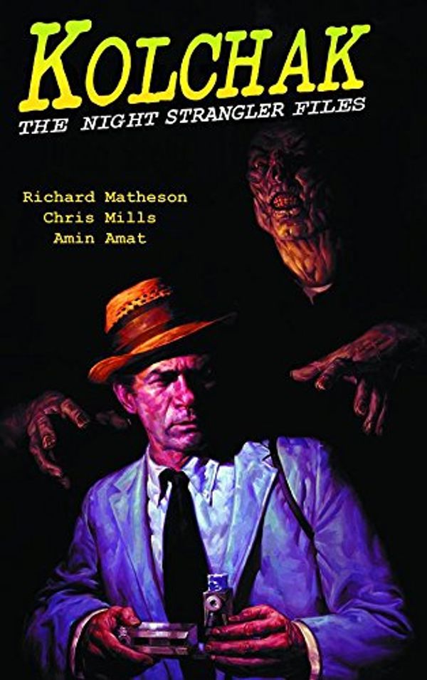 Cover Art for 9781936814992, KOLCHAK: The Night Strangler Files by Richard Matheson