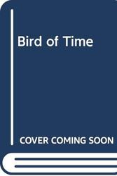 Cover Art for 9780450424021, The Bird of Time by George Alec Effinger