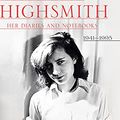Cover Art for B08X8MS639, Patricia Highsmith: Her Diaries and Notebooks: 1941-1995 by Patricia Highsmith