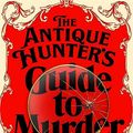 Cover Art for B0CMHD3344, The Antique Hunter's Guide to Murder by C L. Miller