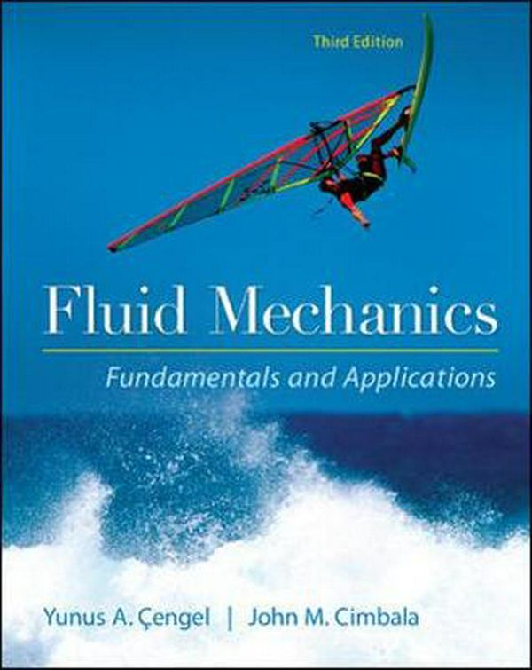Cover Art for 9780073380322, Fluid Mechanics : Fundamentals and Applications by Yunus A. Cengel Dr.