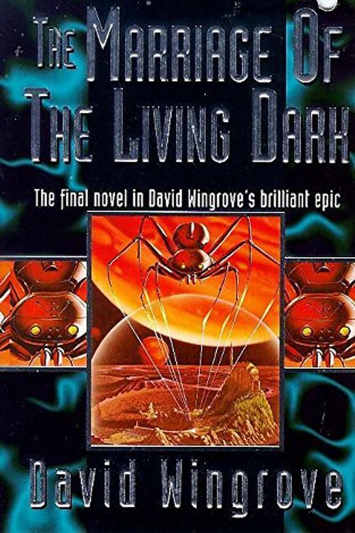 Cover Art for 9780340688854, The marriage of the living dark by David Wingrove