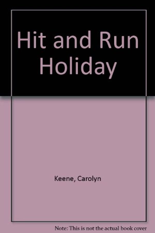 Cover Art for 9780942545319, Hit and Run Holiday (Nancy Drew Casefiles, Case 5) by Carolyn Keene