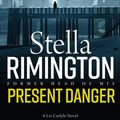 Cover Art for 9781849168526, Present Danger by Stella Rimington