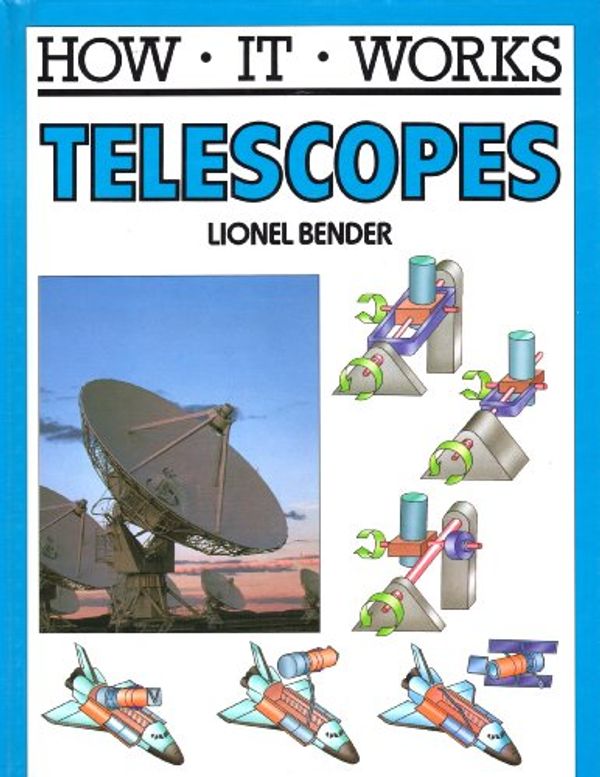Cover Art for 9780531172650, Telescopes by Lionel Bender