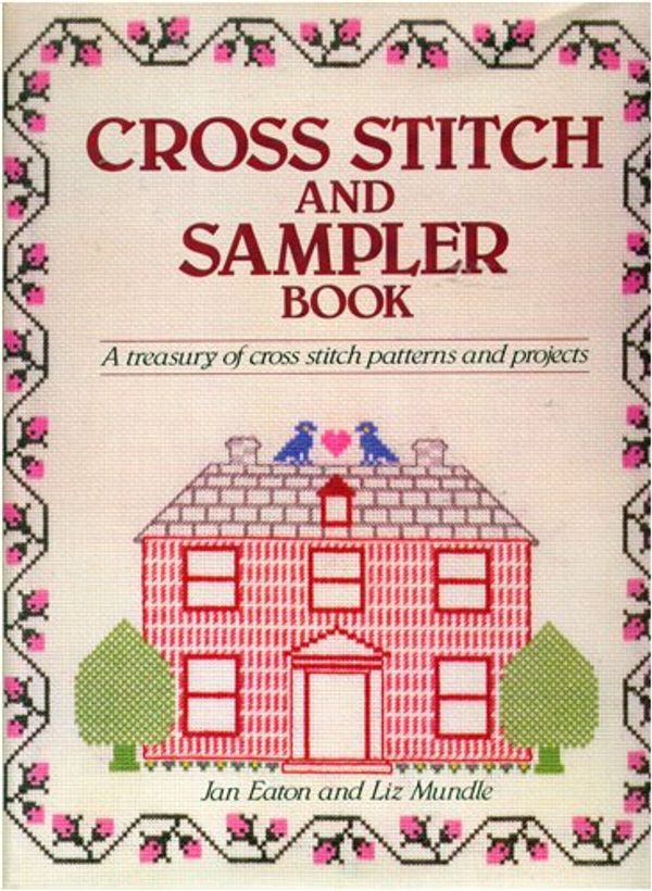 Cover Art for 9780806955421, Cross stitch and sampler book by Jan Eaton