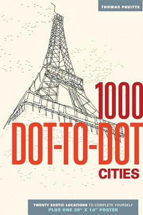Cover Art for 9781626860667, 1000 Dot-To-Dot: Cities by Thomas Pavitte