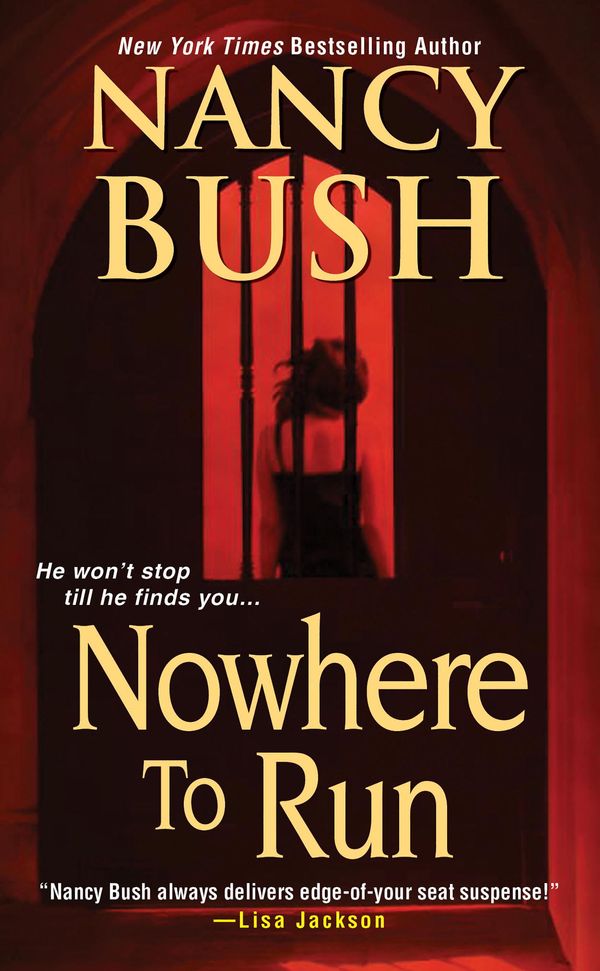 Cover Art for 9781420128338, Nowhere to Run by Nancy Bush