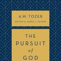 Cover Art for 9781441267498, The Pursuit of God by A.W. Tozer