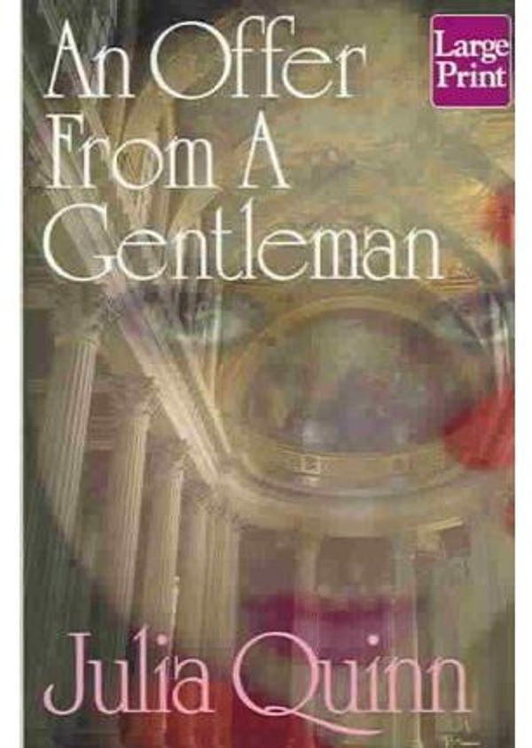 Cover Art for 9781587241475, An Offer from a Gentleman by Julia Quinn